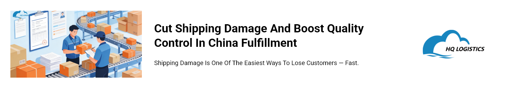 Cut Shipping Damage and Boost Quality Control in China Fulfillment.png dropshipping fulfillment shopify HQDropshipping cnFulfillment hqfulfillment 2026fulfillment #q4ecom #q4sales #peakseason #shopifyowners #shopifydropshipping #dropshippingagent #ecomlogistics #ValentineDay